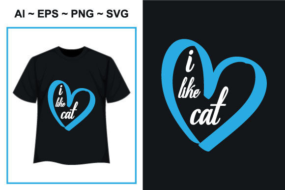 I Like Cat Vector T-Shirt Design