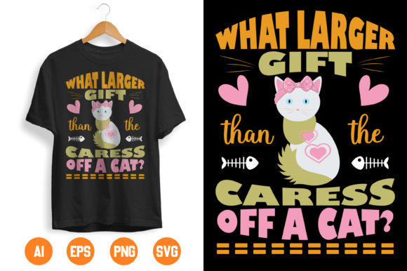 What Larger Gift Than the Caress of a Cat